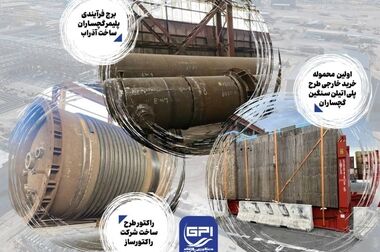 نصب نخستین مخزن تیپ سنگین ساخت داخل در سایت صنایع پلیمر گچساران/ پمپ‌های گریزازمرکز در راه گچساران/سفارش‌گذاری ۹۰ درصدی تجهیزات پروژه